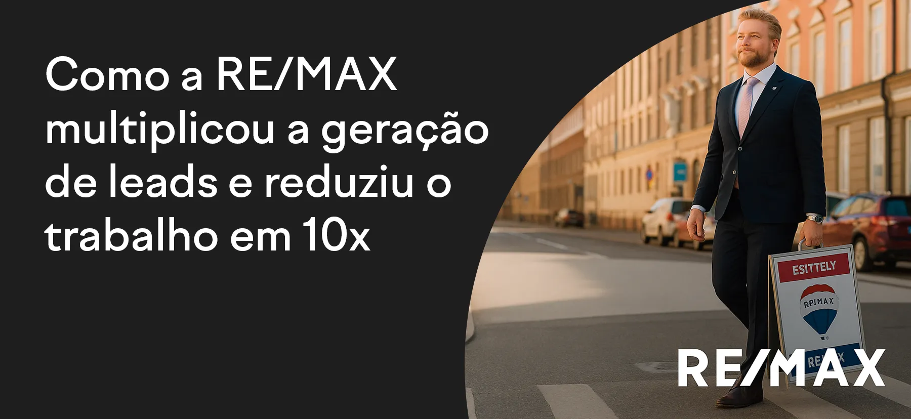 Wie RE/MAX die Lead-Generierung vervielfachte und den Aufwand um das 10-Fache senkte