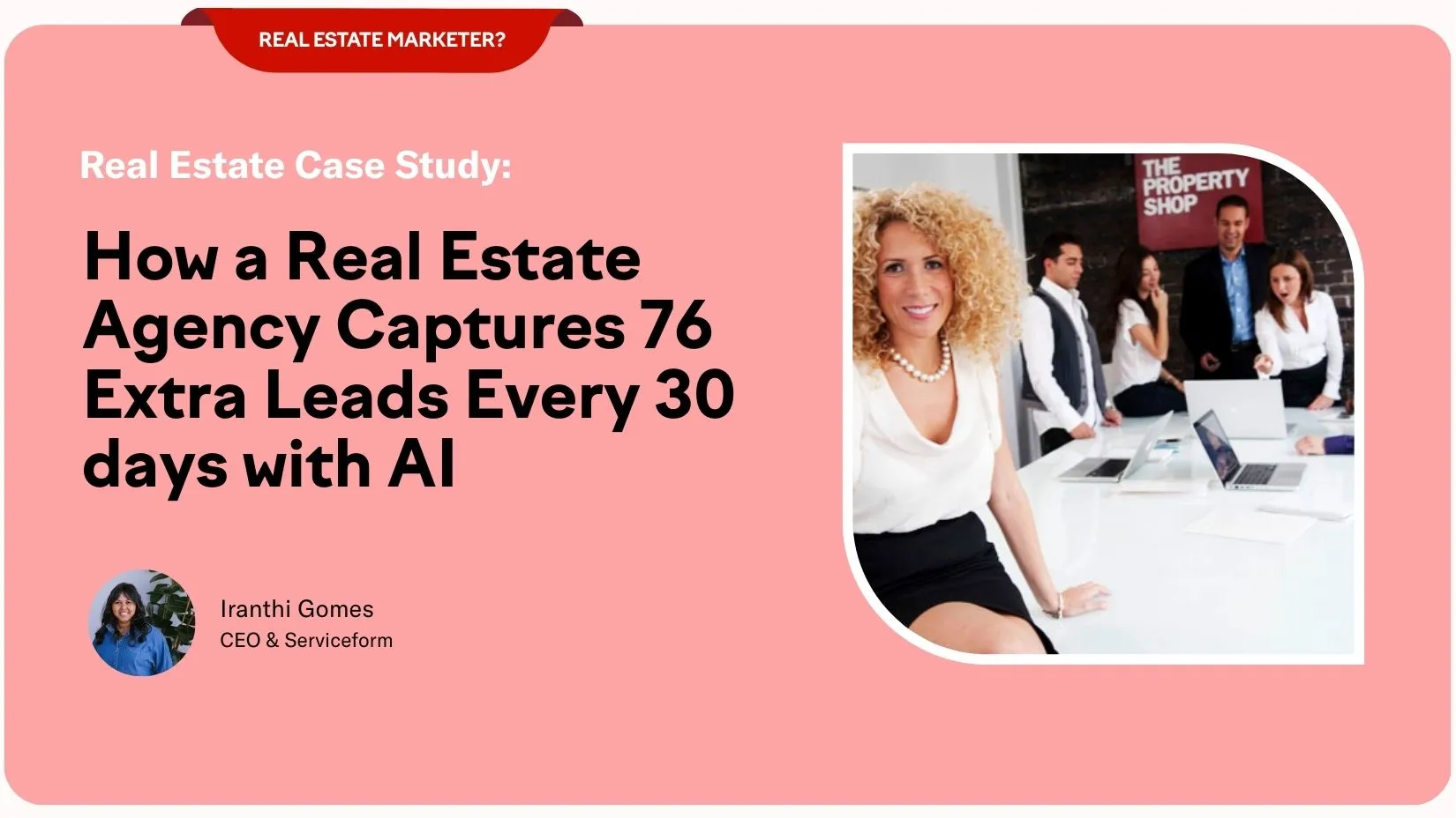 Case Study: How a Premium Real Estate Brokerage Captures 76 Extra Leads with AI