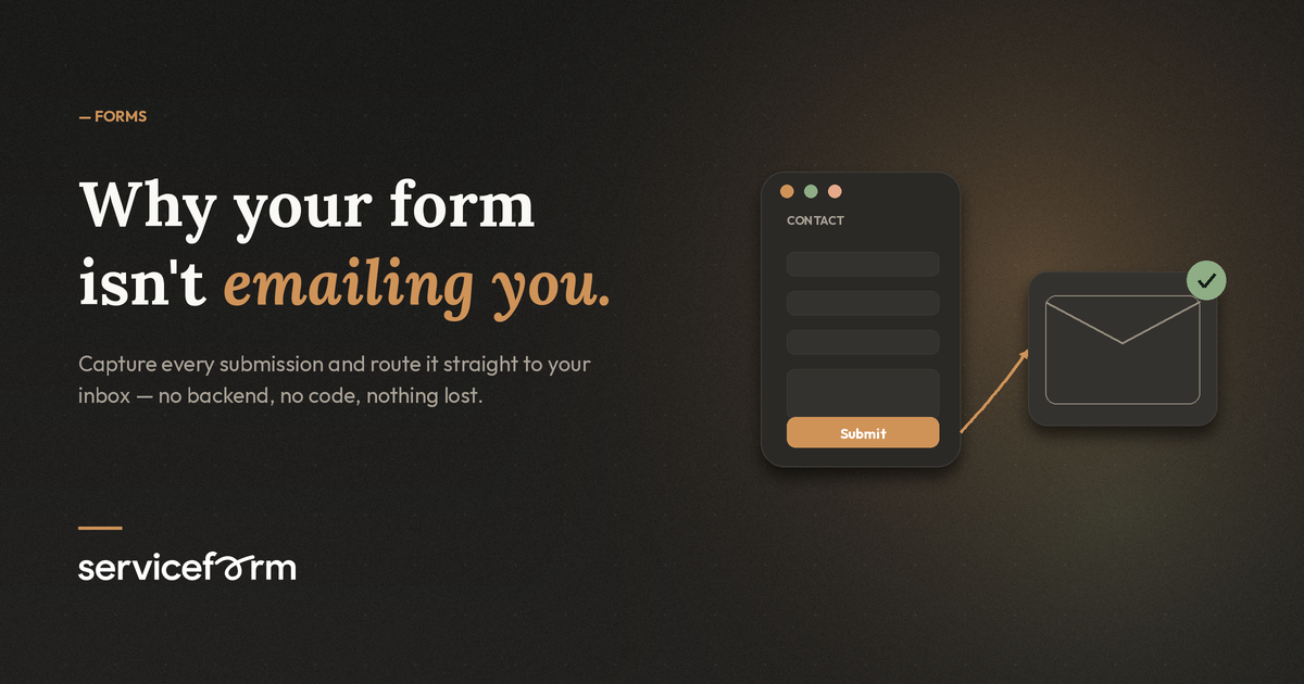 Serviceform Endpoint, capture every form submission and route it to your inbox